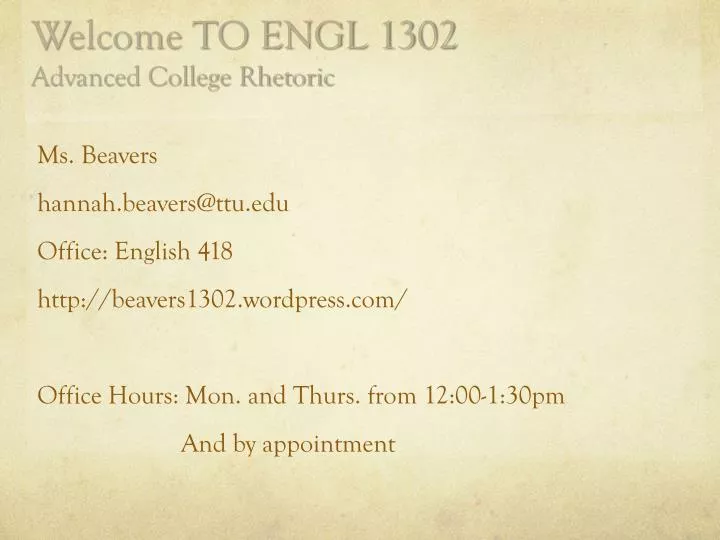 welcome to engl 1302 advanced college rhetoric