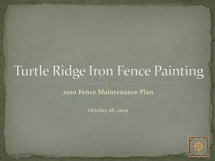 turtle ridge iron fence painting