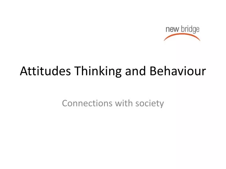 attitudes thinking and behaviour