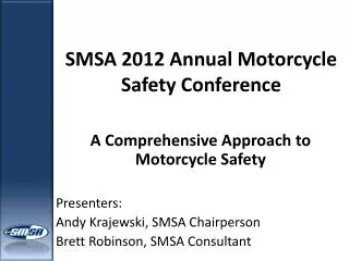 SMSA 2012 Annual Motorcycle Safety Conference