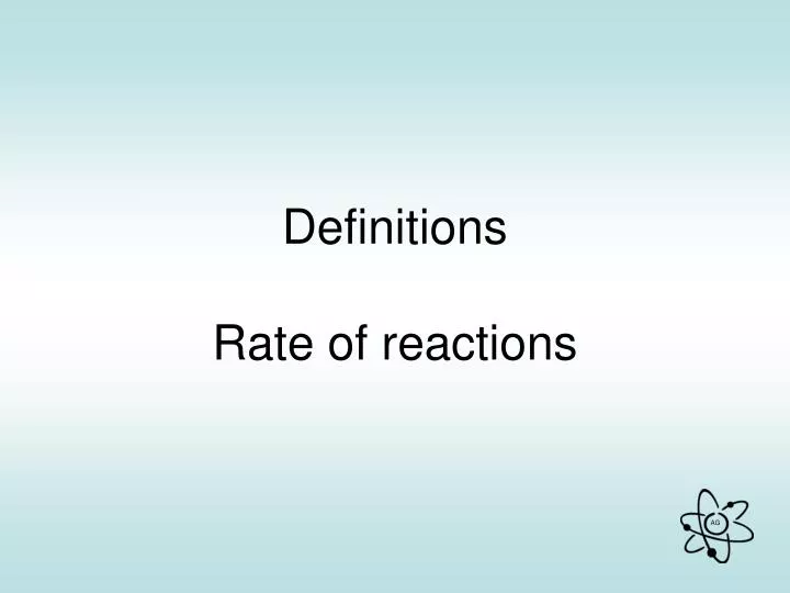 definitions rate of reactions