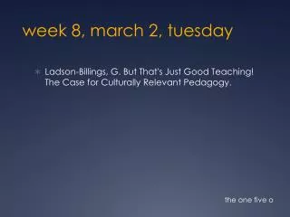 week 8, march 2, tuesday