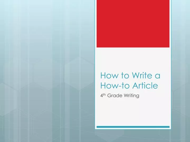 how to write a how to article
