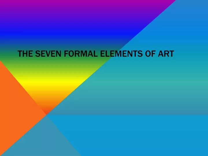 the seven formal elements of art