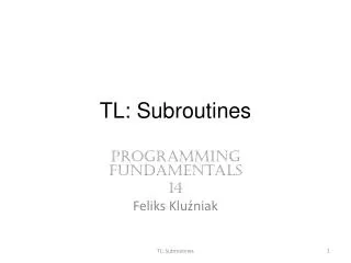 TL: Subroutines