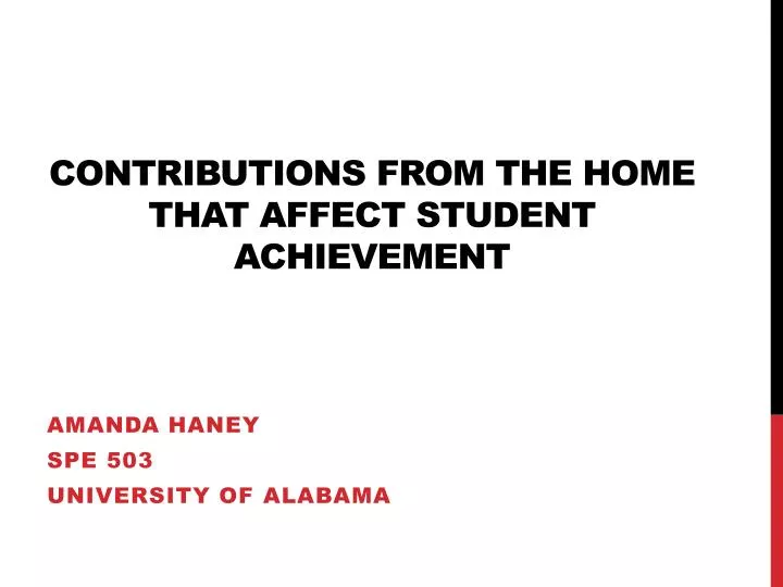 contributions from the home that affect student achievement