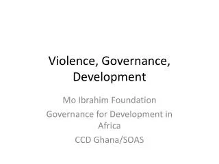 Violence, Governance, Development