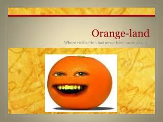 Orange-land