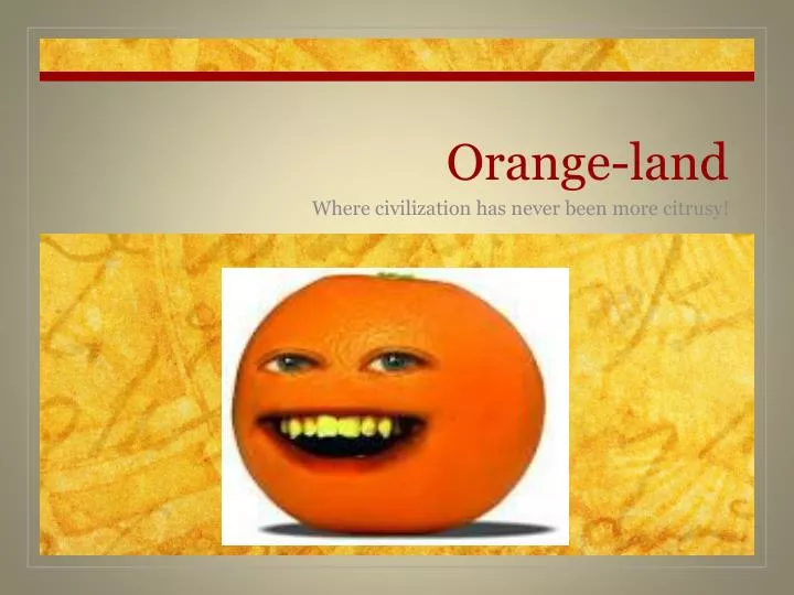 orange land