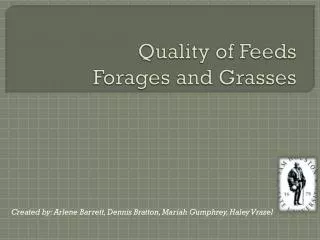 Quality of Feeds Forages and Grasses