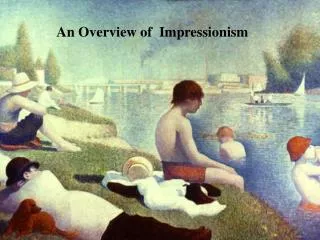 An Overview of Impressionism