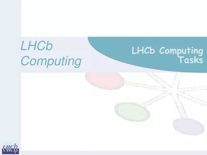 lhcb computing tasks