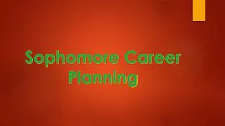 Sophomore Career Planning