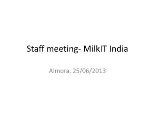 Staff meeting- MilkIT India