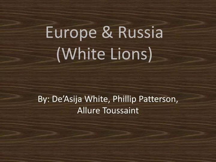 europe russia white lions