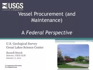 Vessel Procurement (and Maintenance) A Federal Perspective