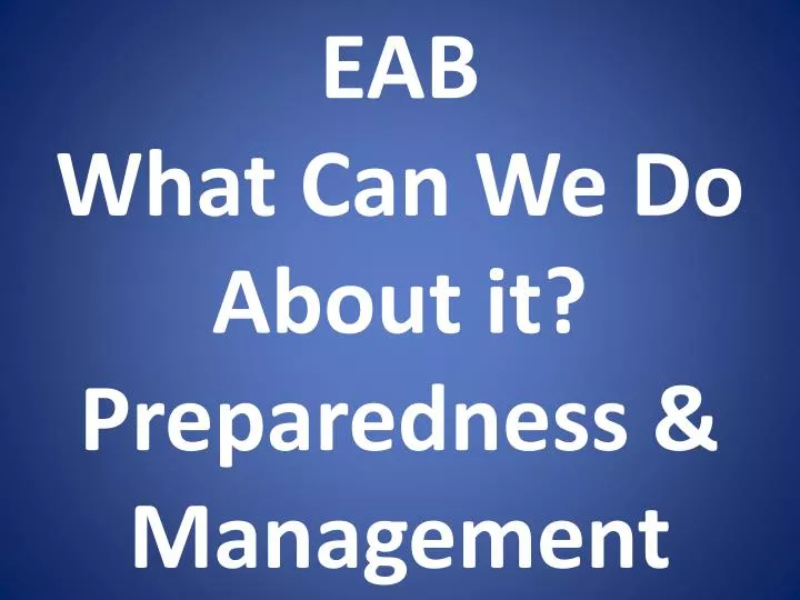 eab what can we do about it preparedness management