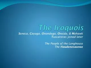 The Iroquois