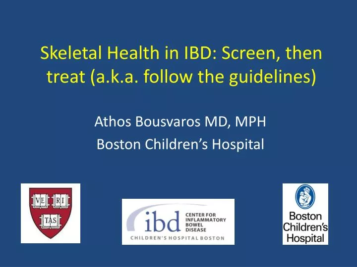 skeletal health in ibd screen then treat a k a follow the guidelines