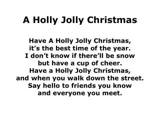 A Holly Jolly Christmas