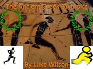The Ancient Greek Olympics