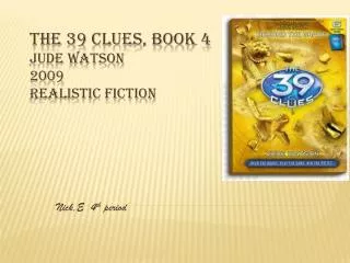 The 39 Clues, book 4 Jude Watson 2009 Realistic Fiction