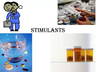 Stimulants