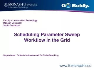 Scheduling Parameter Sweep Workflow in the Grid