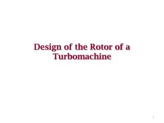 Design of the Rotor of a Turbomachine