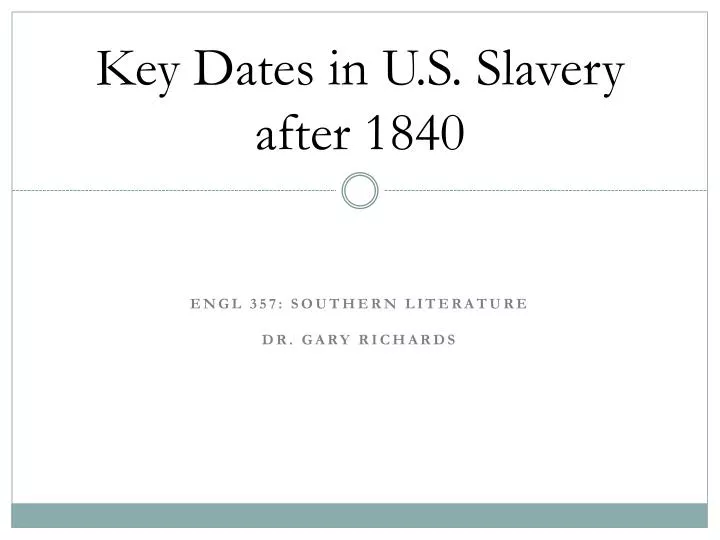 key dates in u s slavery after 1840