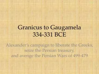 Granicus to Gaugamela 334-331 BCE