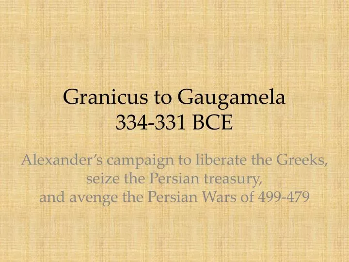 granicus to gaugamela 334 331 bce