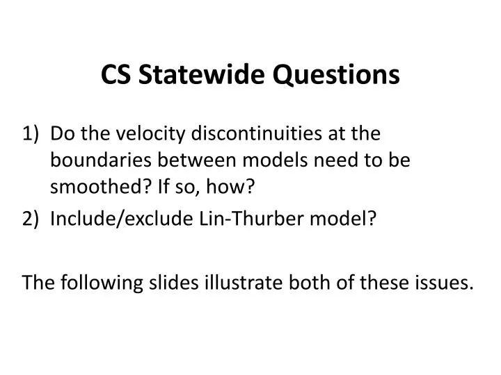 cs statewide questions