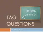 Tag Questions - slide 1