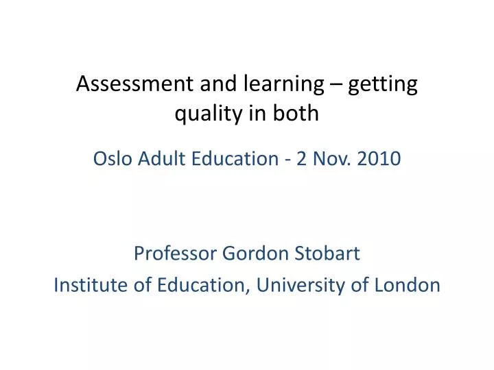 assessment and learning getting quality in both