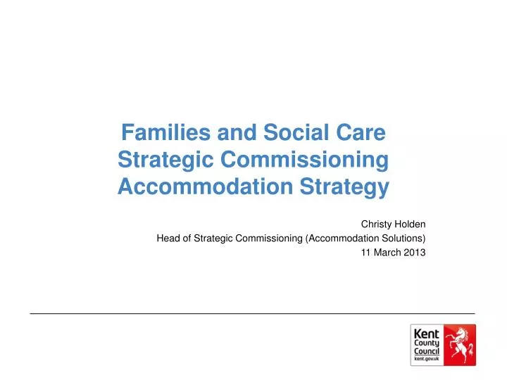 families and social care strategic commissioning accommodation strategy
