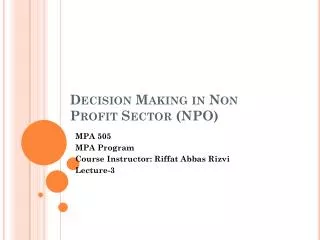 Decision Making in Non Profit Sector (NPO)