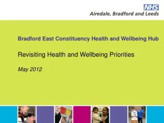 Revisiting Health and Wellbeing Priorities May 2012