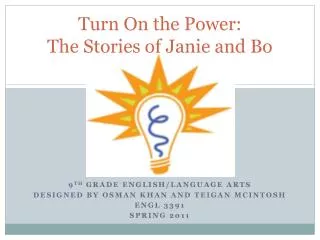 Turn On the Power: The Stories of Janie and Bo