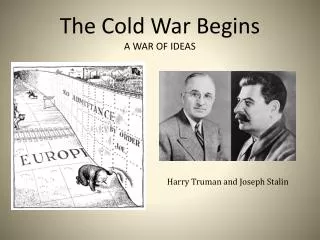 the cold war begins a war of ideas