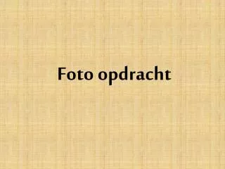 foto opdracht