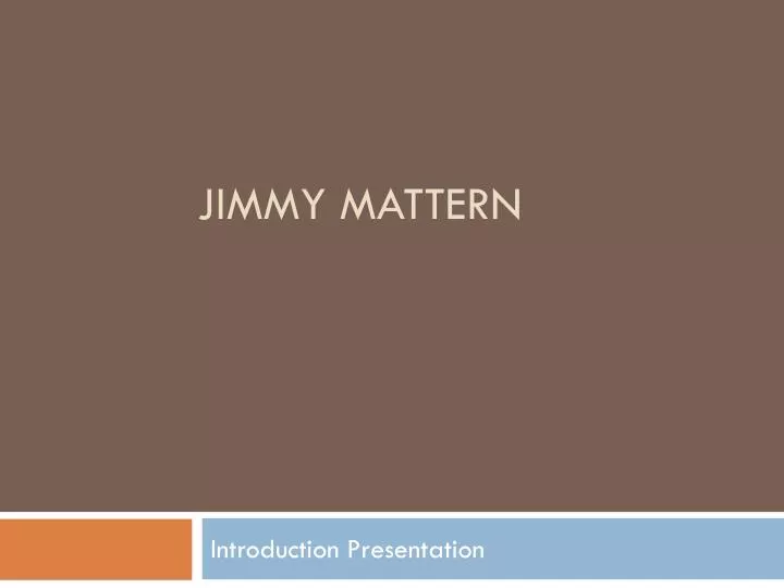 jimmy mattern