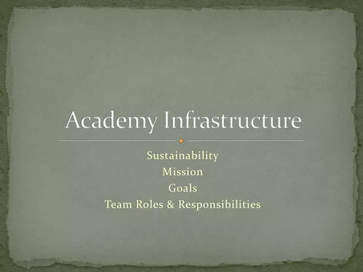academy infrastructure