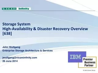 Storage System High-Availability &amp; Disaster Recovery Overview [638]