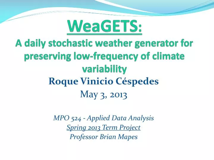 weagets a daily stochastic weather generator for preserving low frequency of climate variability