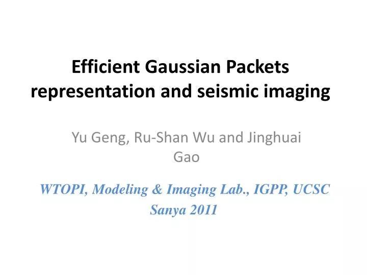 efficient gaussian packets representation and seismic imaging