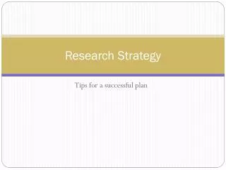 Research Strategy