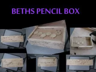 BETHS PENCIL BOX