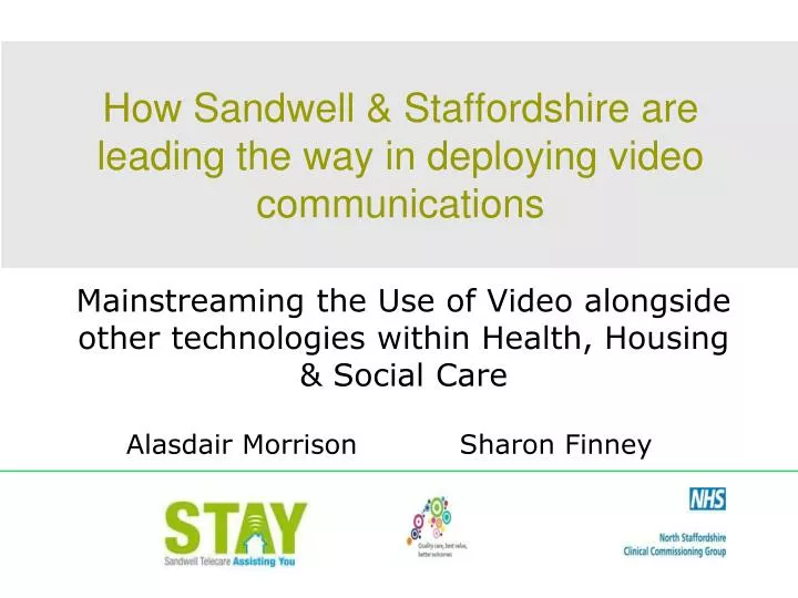 mainstreaming the use of video alongside other technologies within health housing social care