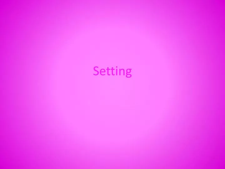 setting